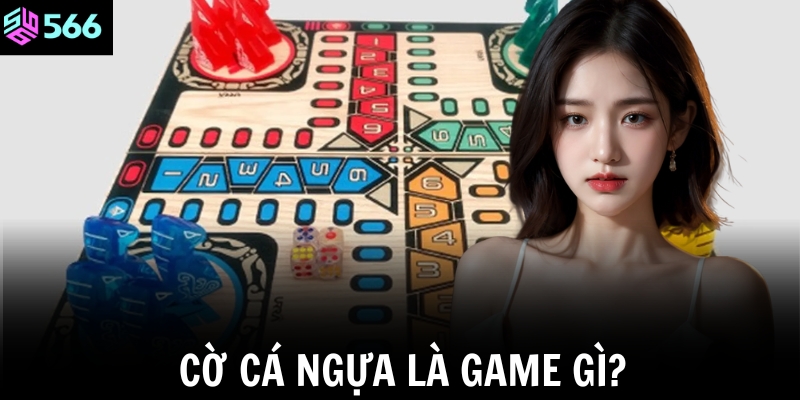 Cờ cá ngựa là game gì?