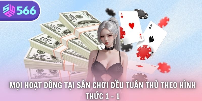 566 Allstar - Link Truy Cập Chính Thức Mới Nhất 2026 15 Mọi hoạt động tại sân chơi đều tuân thủ theo hình thức 1 - 1